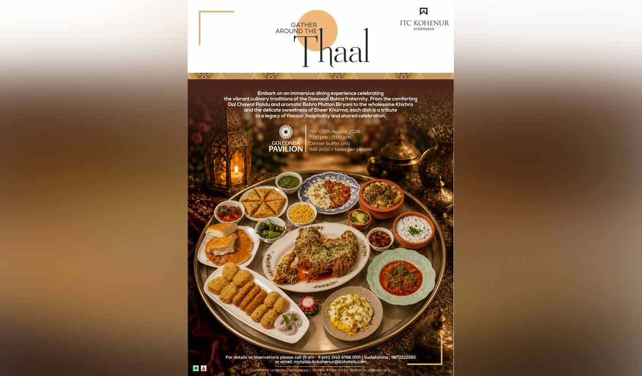 ITC Kohenur launches Bohra food festival, South Indian brunch in Hyderabad
