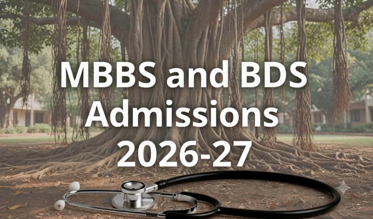 Telangana health varsity announces registration schedule for MBBS,BDS admissions 2026–27