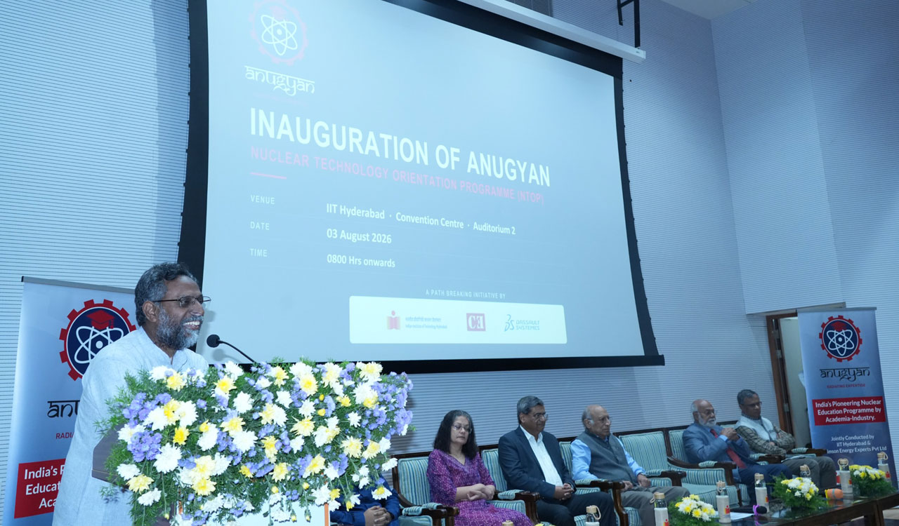 IIT Hyderabad launches India’s first Nuclear Technology Orientation Programme
