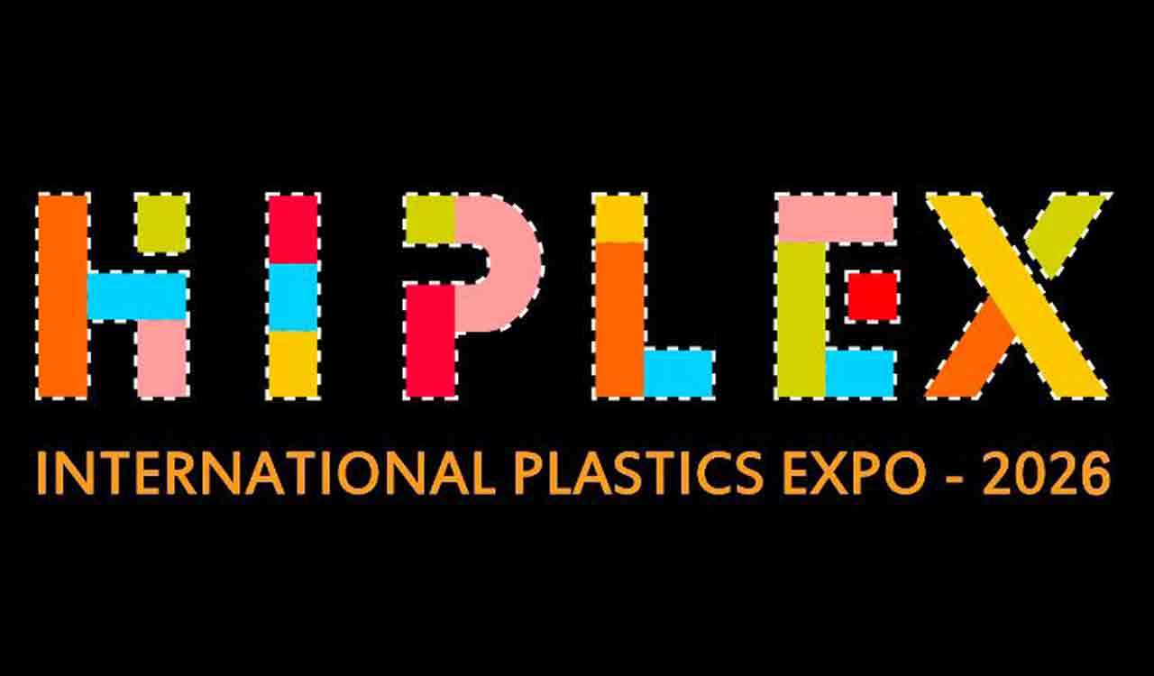 HIPLEX 2026 to showcase plastics industry innovations in Hyderabad