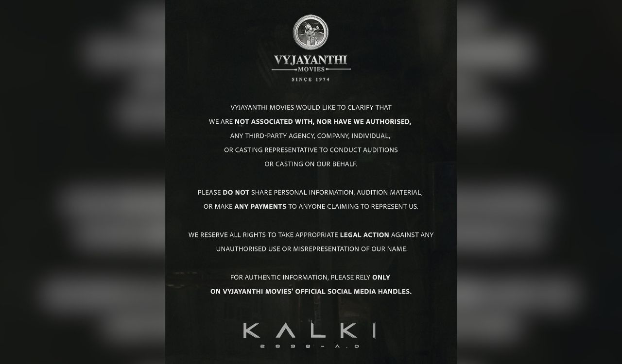 Kalki 2898 AD ‘Vyjayanthi Movies’ makers issue warning over fake casting calls